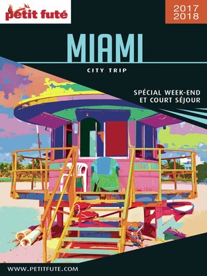 cover image of Miami City Trip 2017/2018 City trip Petit Futé